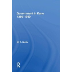 Government In Kano, 1350-1950
