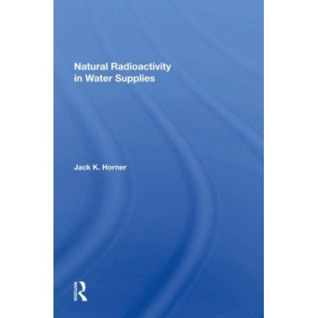 Natural Radioactivity In Water Supplies