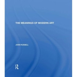 Meanings Of Modern Art: Revised Edition
