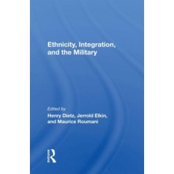 Ethnicity, Integration And The Military
