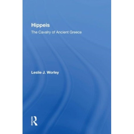 Hippeis: The Cavalry Of Ancient Greece