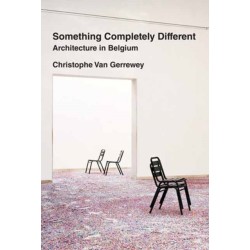 Something Completely Different: Architecture in Belgium