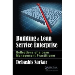 Building a Lean Service Enterprise: Reflections of a Lean Management Practitioner