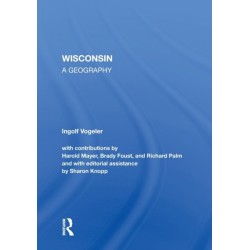 Wisconsin: A Geography