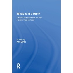 What Is In A Rim?: Critical Perspectives On The Pacific Region Idea