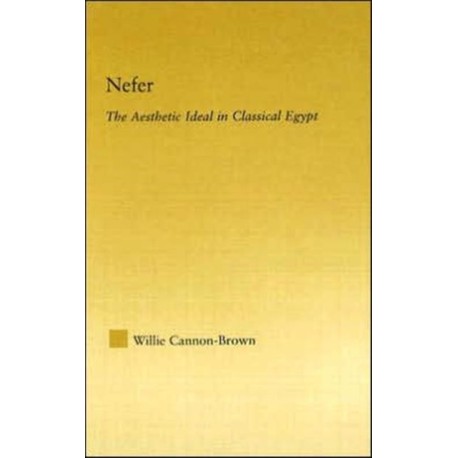 Nefer: The Aesthetic Ideal in Classical Egypt