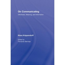 On Communicating: Otherness, Meaning, and Information
