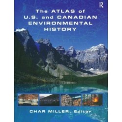 The Atlas of U.S. and Canadian Environmental History