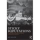 Sticky Reputations: The Politics of Collective Memory in Midcentury America