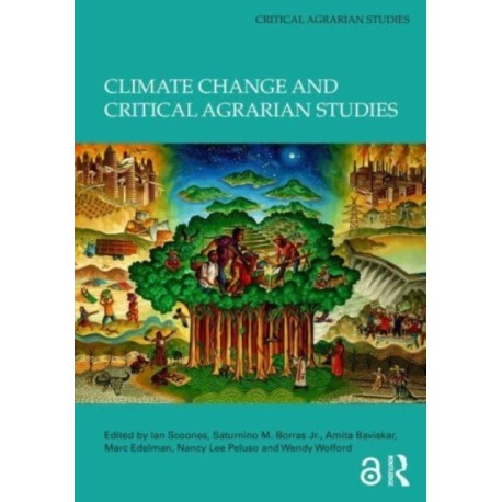 Climate Change and Critical Agrarian Studies