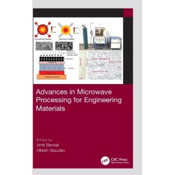 Advances in Microwave Processing for Engineering Materials