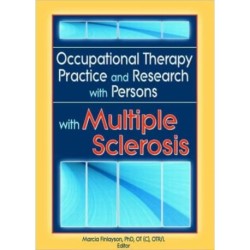 Occupational Therapy Practice and Research with Persons with Multiple Sclerosis