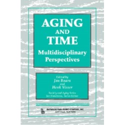 Aging and Time: Multidisciplinary Perspectives, Illustrated Edition