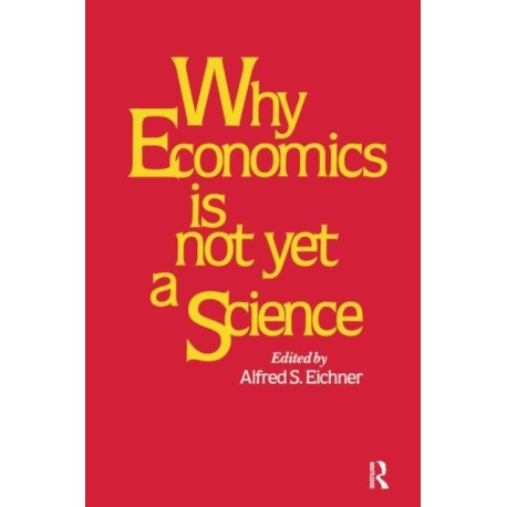 Why Economics is Not Yet a Science