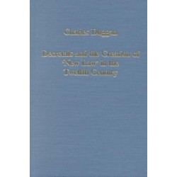 Decretals and the Creation of the 'New Law' in the Twelfth Century: Judges, Judgements, Equity and the Law