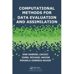 Computational Methods for Data Evaluation and Assimilation