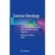 Exercise Oncology: Prescribing Physical Activity Before and After a Cancer Diagnosis