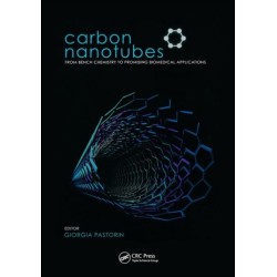 Carbon Nanotubes: From Bench Chemistry to Promising Biomedical Applications