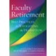 Faculty Retirement: Best Practices for Navigating the Transition