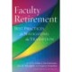 Faculty Retirement: Best Practices for Navigating the Transition
