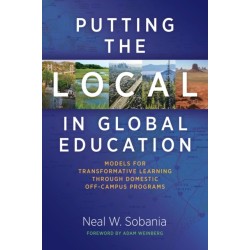 Putting the Local in Global Education: Models for Transformative Learning Through Domestic Off-Campus Programs