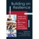 Building on Resilience: Models and Frameworks of Black Male Success Across the P-20 Pipeline