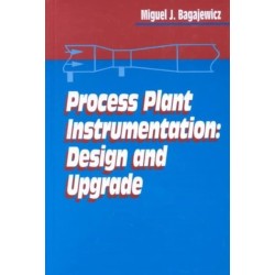 Process Plant Instrumentation: Design and Upgrade