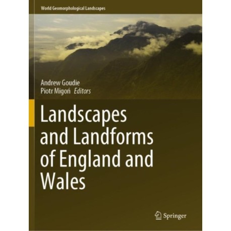 Landscapes and Landforms of England and Wales