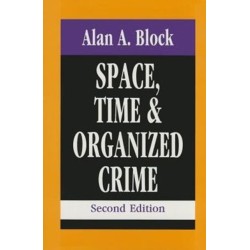 Space, Time, and Organized Crime