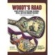 Woody's Road: Woody Guthrie's Letters Home, Drawings, Photos, and Other Unburied Treasures
