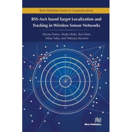 RSS-AoA-based Target Localization and Tracking in Wireless Sensor Networks