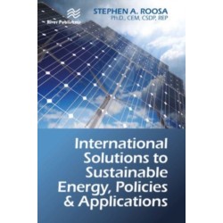 International Solutions to Sustainable Energy, Policies and Applications
