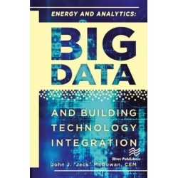 Energy and Analytics: BIG DATA and Building Technology Integration