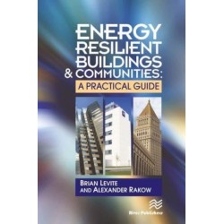 Energy Resilient Buildings and Communities: A Practical Guide