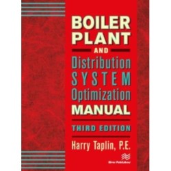 Boiler Plant and Distribution System Optimization Manual, Third Edition