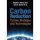 Carbon Reduction: Policies, Strategies and Technologies
