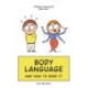 Tug Your Earlobe: A Picture Guide to Body Language