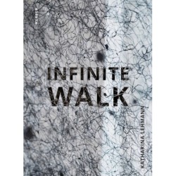 Infinite Walk: Katharina Lehmann