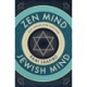 Zen Mind Jewish Mind: Koan, Midrash, & The Living Word