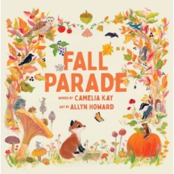 Fall Parade: A Picture Book