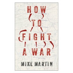 How to Fight a War