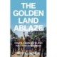 The Golden Land Ablaze: Coups, Insurgents and the State in Myanmar