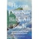 Heaven Does Not Block All Roads: A History of Taiwan Through the Life of Huang Chin-tao