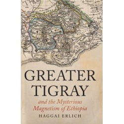 Greater Tigray and the Mysterious Magnetism of Ethiopia