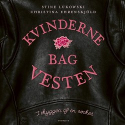 Kvinderne bag vesten: I skyggen af en rocker