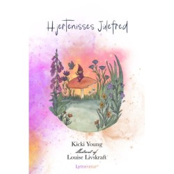 Hjertenisses Julefred: En julehistorie for børn om hjerteåbning og indre fred