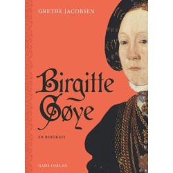 Birgitte Gøye, BB: En biografi