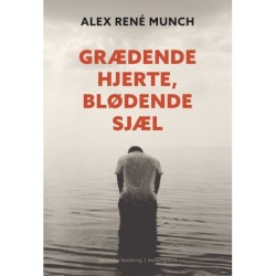 Grædende hjerte, blødende sjæl