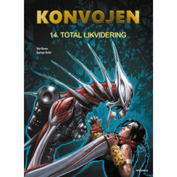 Konvojen: Total likvidering