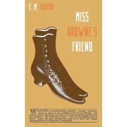 Miss Browne's Friend: A Story of Two Women